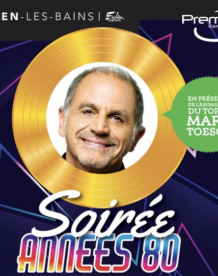 Marc Toesca animateur années 80 Enghien-les-Bains